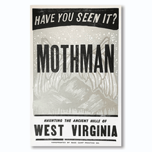 Load image into Gallery viewer, Mothman, Have You Seen It Haunting West Virginia - 11" x 17"