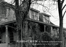 Load image into Gallery viewer, Elephant House: Or, The Home of Edward Gorey