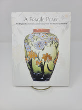Load image into Gallery viewer, A Fragile Peace: The Magic of American Cameo Glass from The Touma Collection