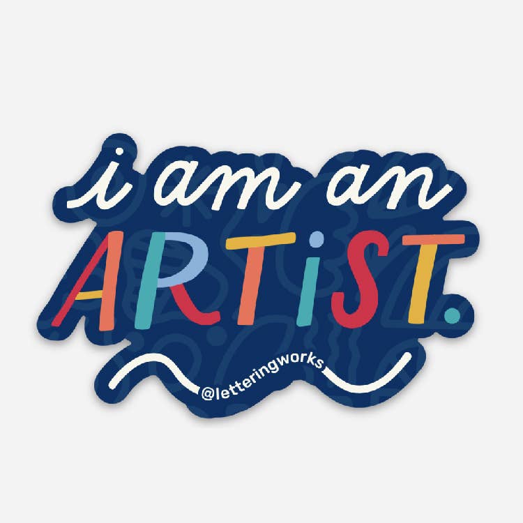 I am an Artist Sticker