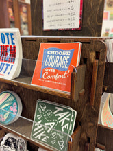 Load image into Gallery viewer, Choose Courage Over Comfort Sticker
