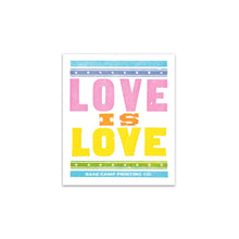 Load image into Gallery viewer, Love is Love Sticker
