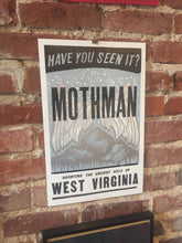 Load image into Gallery viewer, Mothman, Have You Seen It Haunting West Virginia - 11" x 17"
