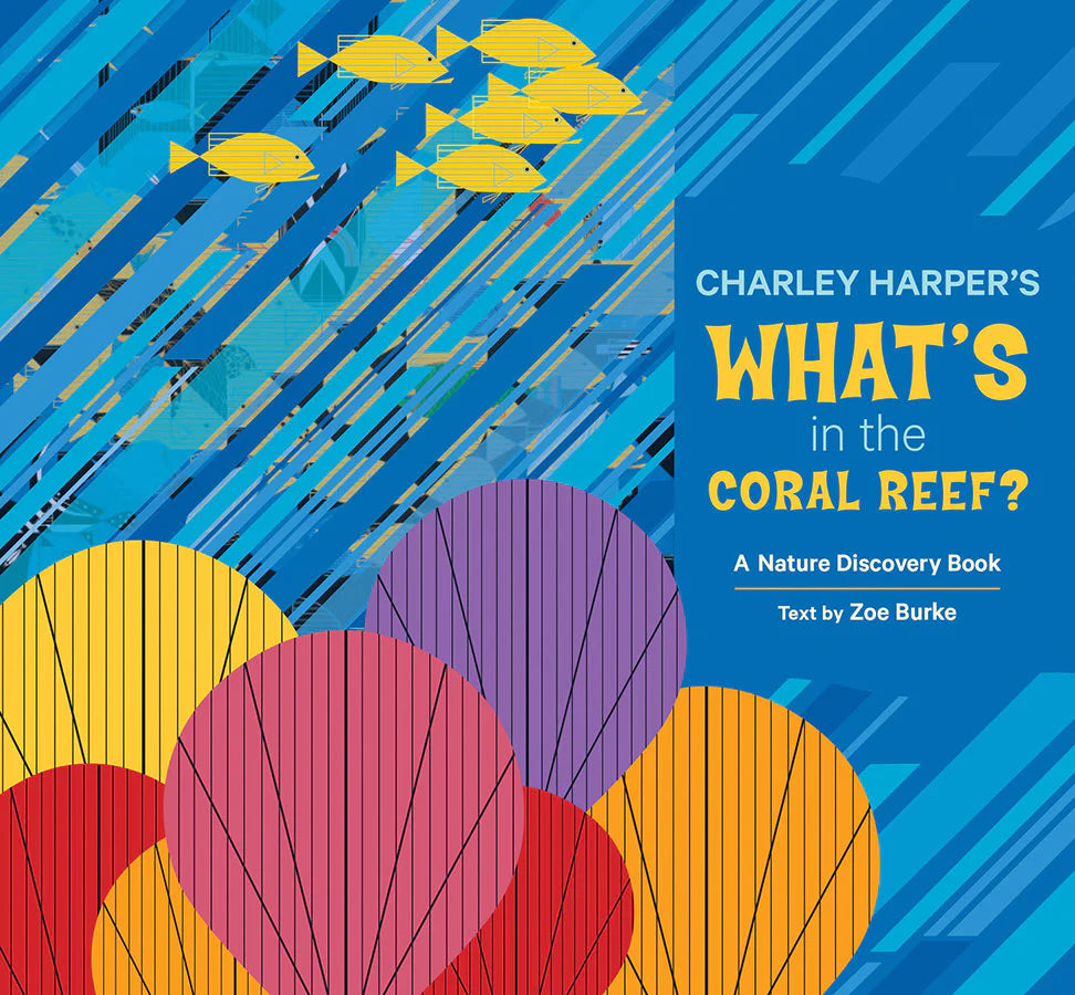 What's in the Coral Reef: A Nature Discovery Book