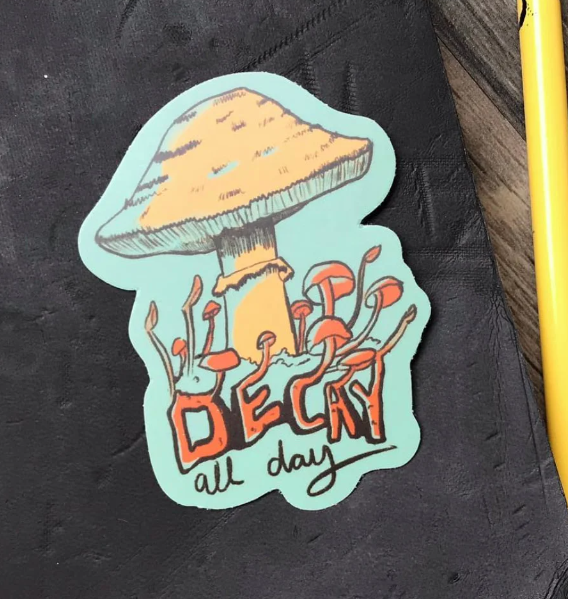Decay All Day Sticker