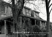 Load image into Gallery viewer, Elephant House: Or, The Home of Edward Gorey
