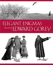 Load image into Gallery viewer, Elegant Enigmas: The Art of Edward Gorey
