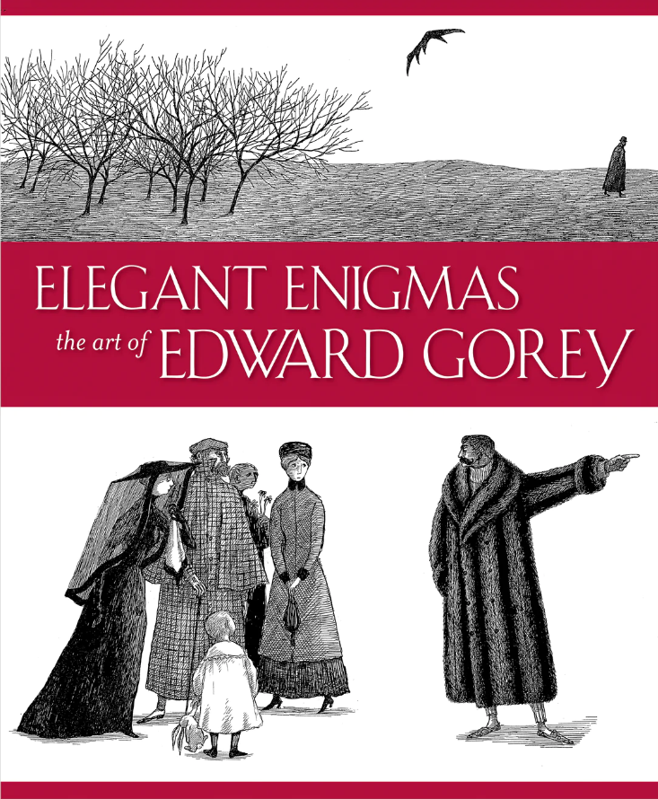 Elegant Enigmas: The Art of Edward Gorey