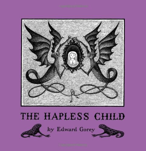 Edward Gorey - The Hapless Child