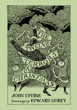 Load image into Gallery viewer, John Updike and Edward Gorey: The Twelve Terrors of Christmas
