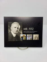 Load image into Gallery viewer, Mr. Fitz: Herbert Fitzpatrick and the Founding of the Huntington Museum of Art

