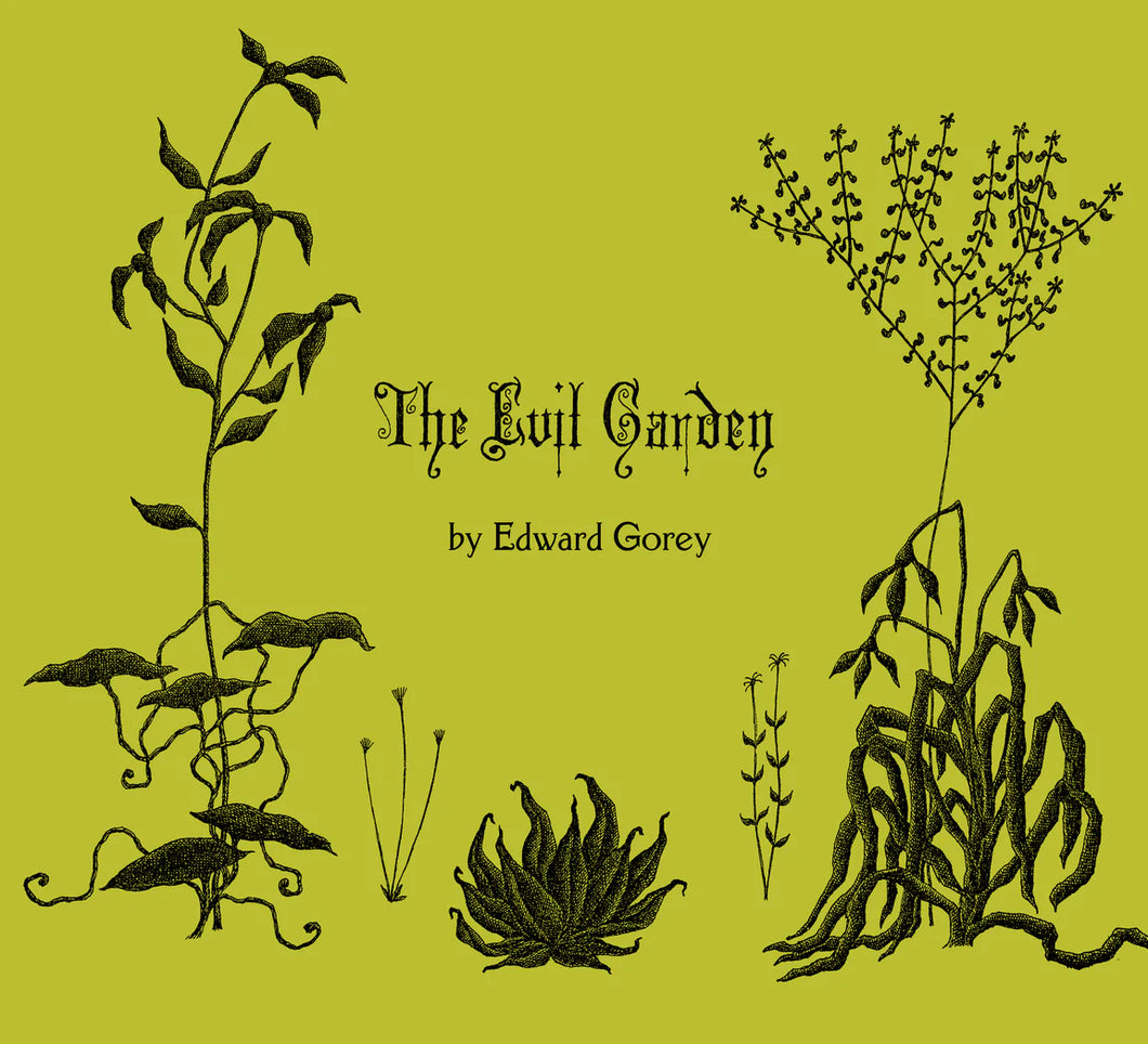 Edward Gorey: The Evil Garden