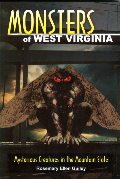 Monsters of WV: Mysterious Creatures in Mt State