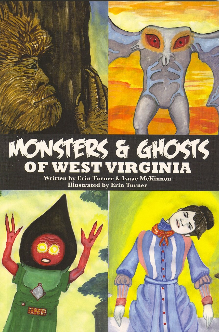 Monsters & Ghosts of WV